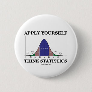 Apply Yourself Think Statistics (Bell Curve) 2 Inch Round Button