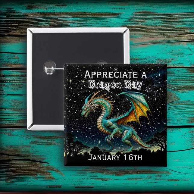 Appreciate a Dragon Day Funny Holiday Shirt 2 Inch Square Button (Creator Uploaded)