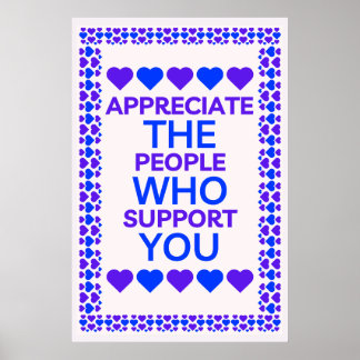 Appreciate The People Who Support You Wall Art