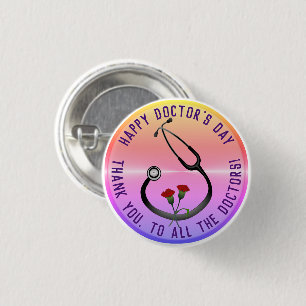 Appreciation Doctor's Day Stethoscope  1 Inch Round Button