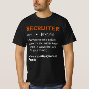 Appreciation Gift for Recruiter Man and women T-Shirt