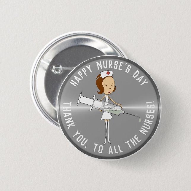Appreciation Nurse's Day Silver  2 Inch Round Button (Front & Back)