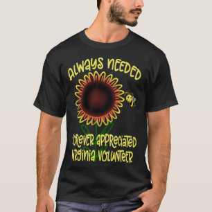 Appreciation Virginia Always Needed Volunteer Reco T-Shirt