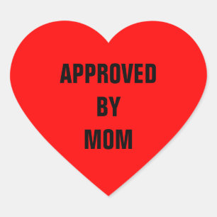 Approved By Mom Red Heart Sticker