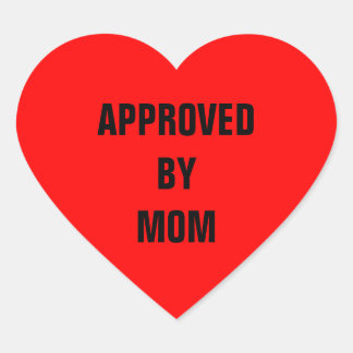 Approved By Mom Red Heart Sticker