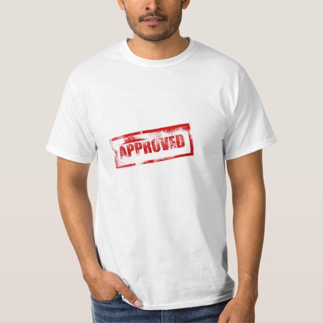 APPROVED T-Shirt (Front)