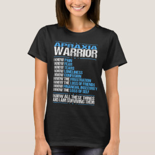 Apraxia Awareness I know Pain Tears Blue Ribbon T-Shirt