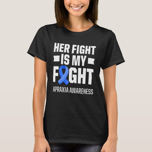 Apraxia Awareness Survivor Fight Warrior 4 T-Shirt (Front)
