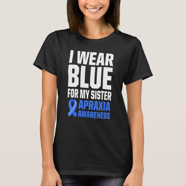 Apraxia Awareness Survivor Wear Warrior 28 T-Shirt (Front)