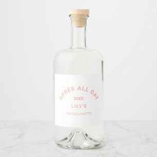 Après All Day Pink Bachelorette Ski Party Liquor Bottle Label