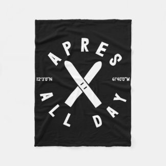 Apres Ski All Day Ski Cool Skier Winter Sports Ski Fleece Blanket