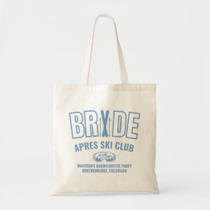 Après Ski Bachelorette Blue Bachelorette Tote Bag