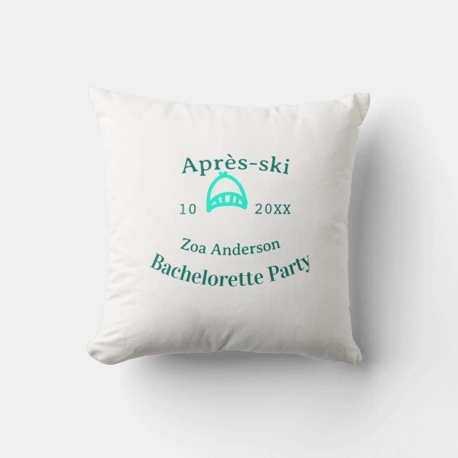 Après-ski bachelorette party turquoise hat name da throw pillow (Front)