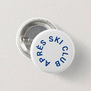 Après Ski Club Cool Blue Skiing 1 Inch Round Button