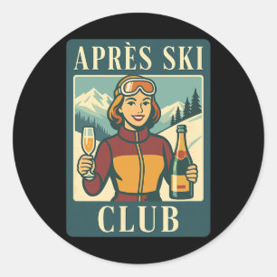 Après Ski Club Retro Skiing Apres Ski Winter Vacat Classic Round Sticker