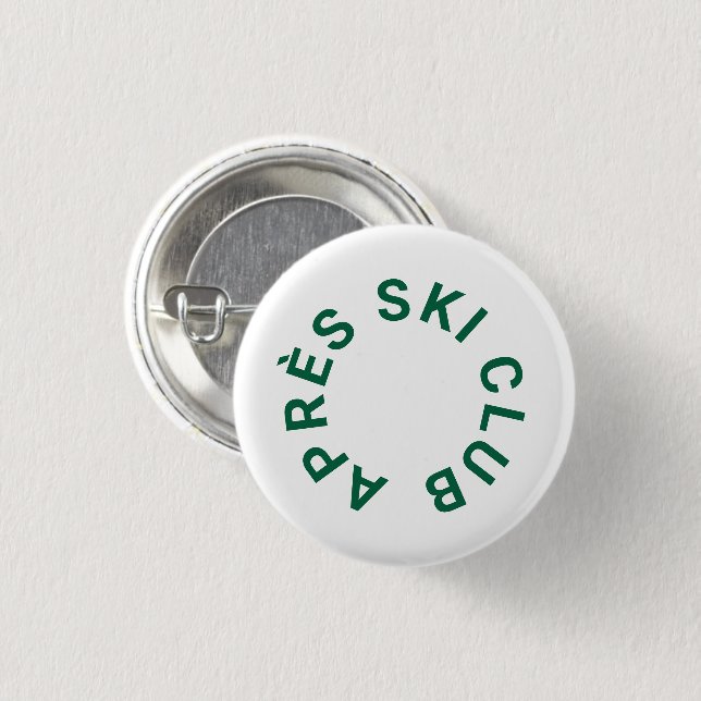 Après Ski Club Winter Green Skiing 1 Inch Round Button (Front & Back)