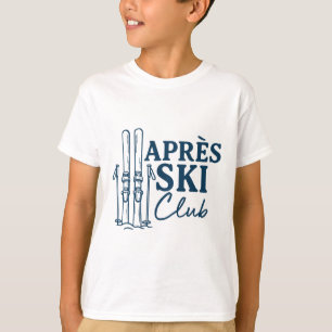 Apres Ski Club Winter Sports Skiing  T-Shirt