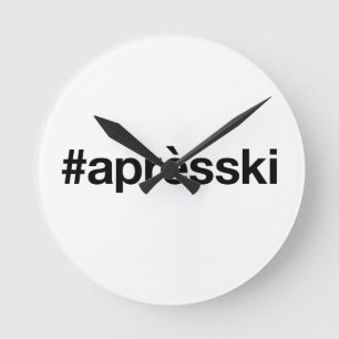 APRES SKI Hashtag Round Clock