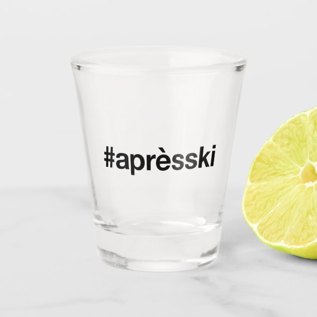 APRES SKI Hashtag Shot Glass (Front)