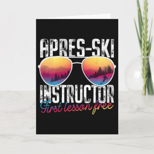 Apres Ski Instructor First Lesson Free Funny Skiin Card