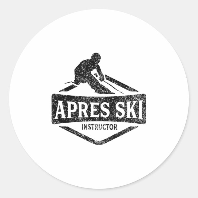 Apres Ski Instructor Party Afterski Skiing Skier _ Classic Round Sticker (Front)