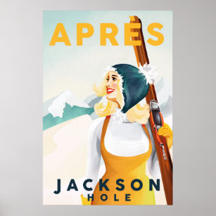 "Apres Ski Jackson Hole" Cool Retro Skiing Art Poster