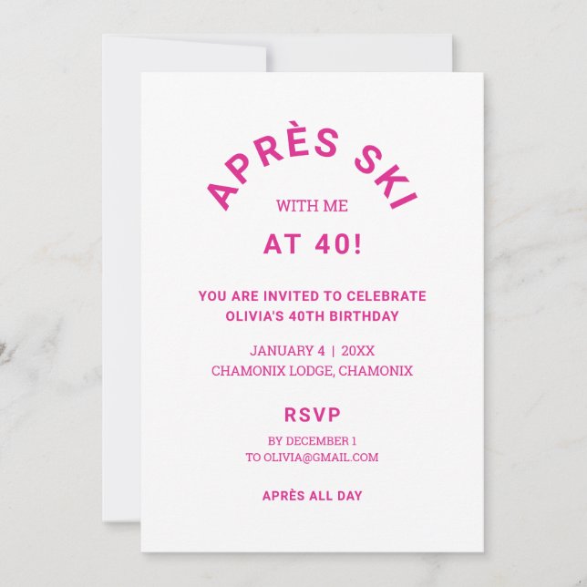 Après Ski With Me At 40 Birthday Party Trip Invitation (Front)
