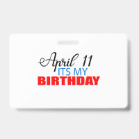 April 11 its My Birthday