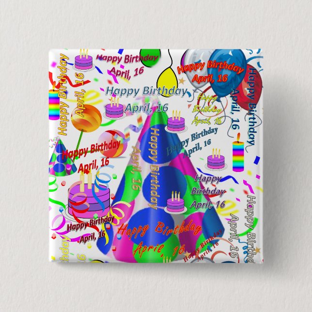 April, 16 Birthday Square Button (Front)