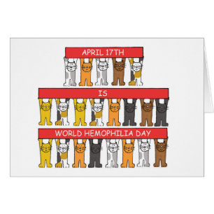 April 17th, World Hemophilia Day
