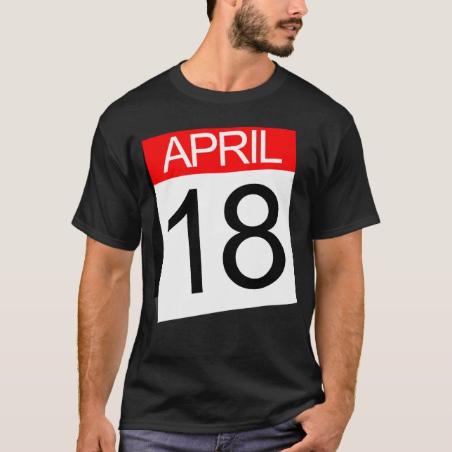 April 18Th T-Shirt (Front)