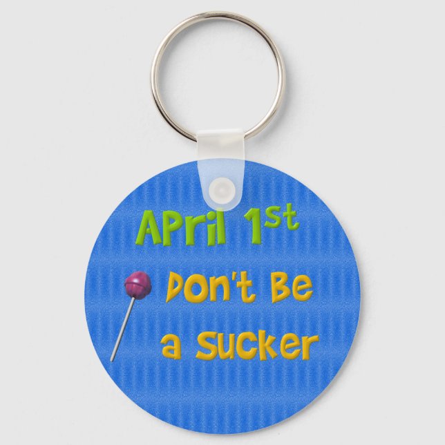 April 1st Sucker Keychain (Front)