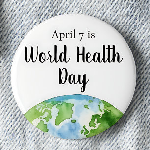 April 7 World Health Day Globe 2 Inch Round Button