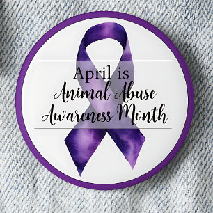April Animal Abuse Awareness Month 2 Inch Round Button