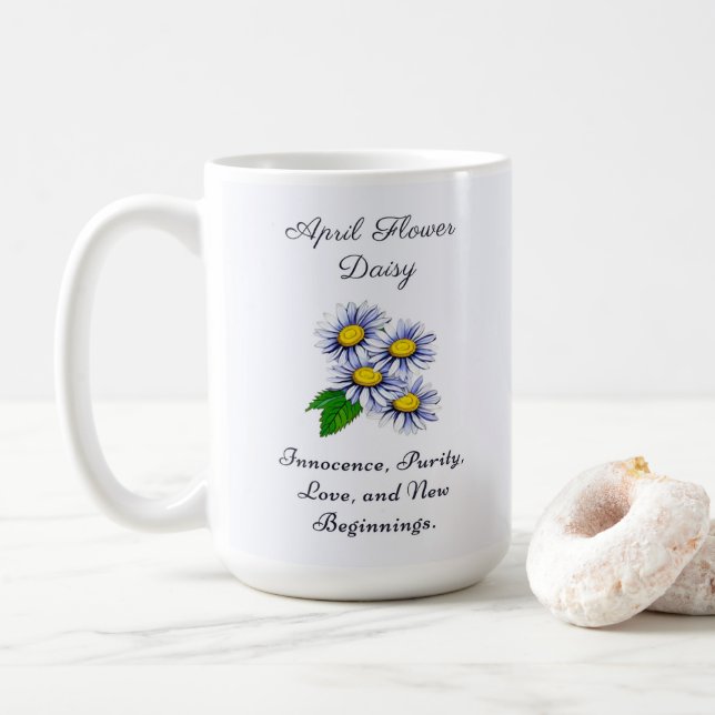 April Birth Month Flower Daisy Fresh and Simple  Coffee Mug (With Donut)