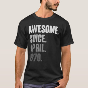 April Birthday 53rd Decoration 53 Years Old Vintag T-Shirt