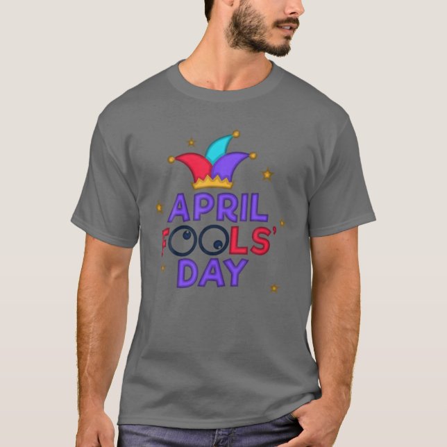 April Fool's Day 1St April Fool's Day 2022 Funny T-Shirt (Front)