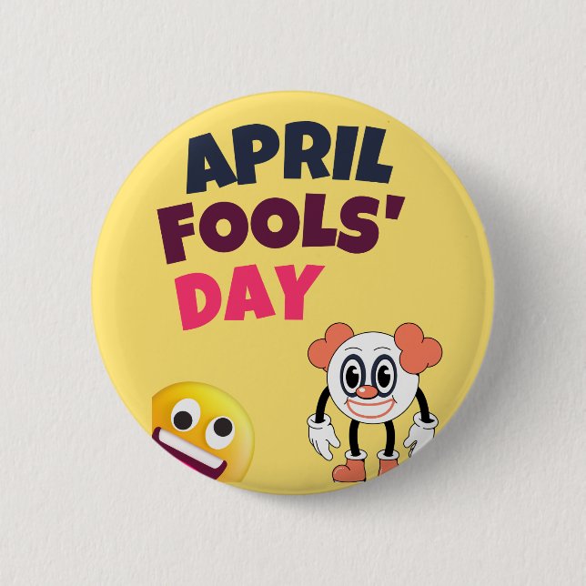 April Fool's Day  2 Inch Round Button (Front)