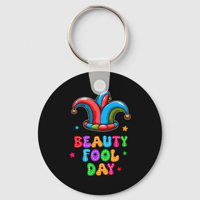 April Fool's Day Beauty Fool Day April 1st Prank J Keychain (Front)