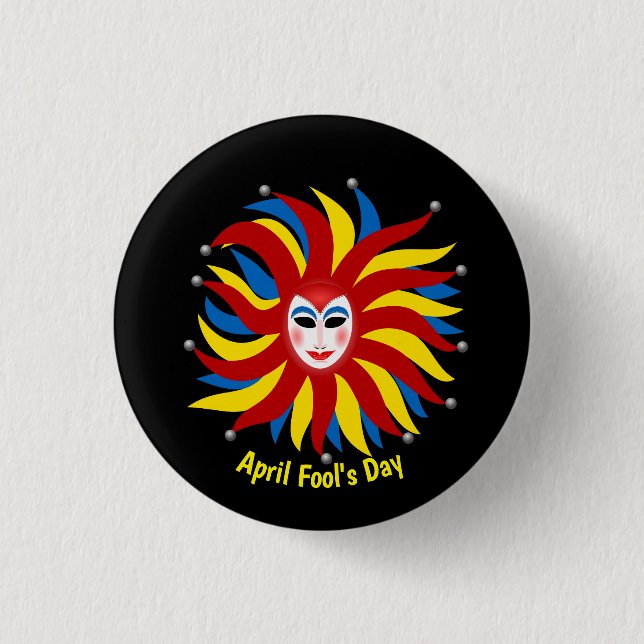 April Fool's Day of pranks 1 Inch Round Button (Front)