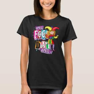 April Fools Day  Pranks Kit 1st April Jokes Kids A T-Shirt