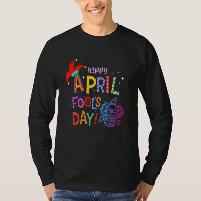 April Fool's Day Pranks T-Shirt (Front)