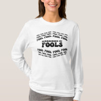 APRIL FOOLS DAY-Surrounded By Fools, Funny, Sarcas