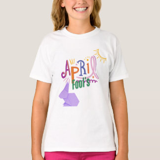 April Fool's T-Shirt