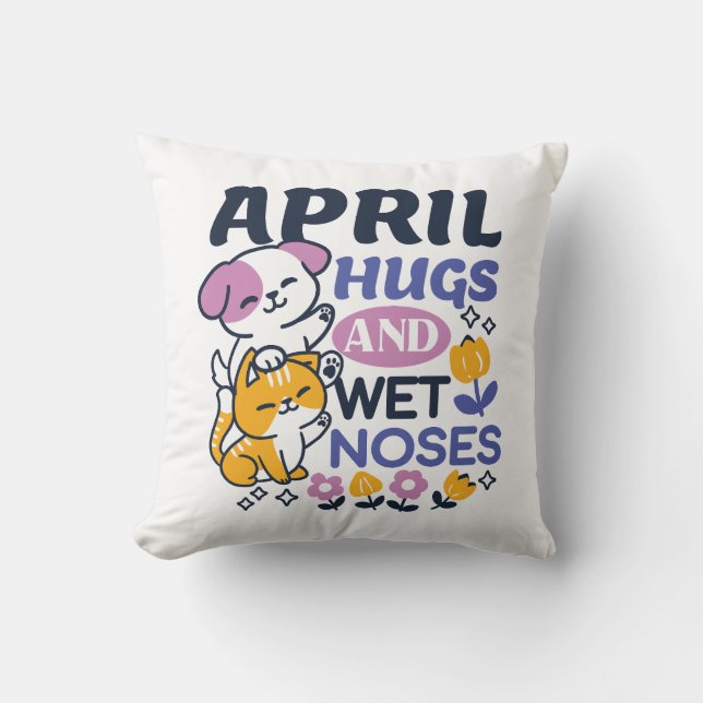 April Hugs and Wet Noses – Cute Dog and Cat Art Throw Pillow (Front)