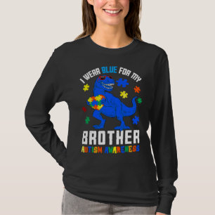 April I Wear Blue For Brother Dinosaur Autism Awar T-Shirt