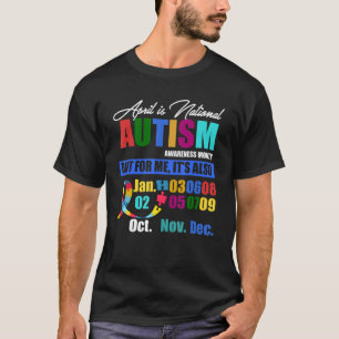 April Is National Autism Awareness Month Autistic  T-Shirt