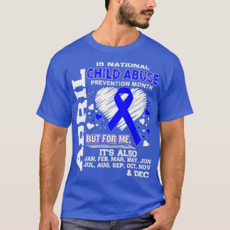 April is National Child Abuse Prevention Month  T-Shirt