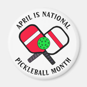 April is National Pickleball Month Magnet