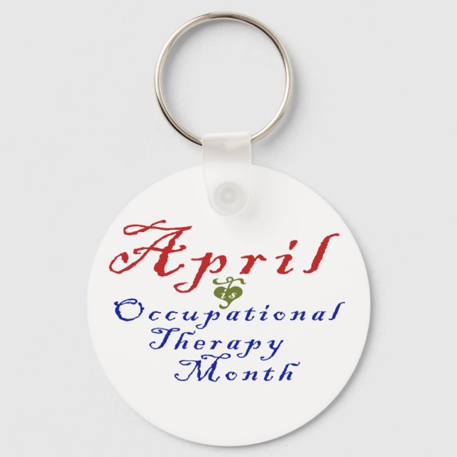 April is Occupational Therapy Month Keychain (Front)